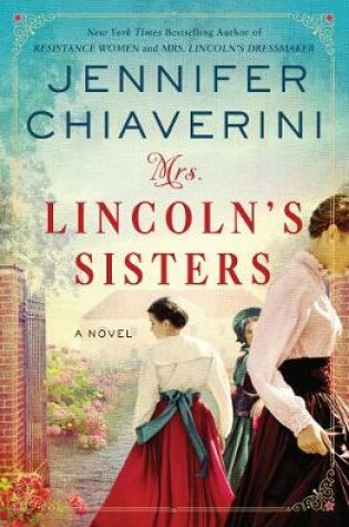 Cover of Mrs. Lincoln's Sisters