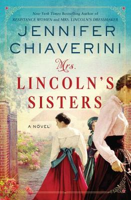 Book cover for Mrs. Lincoln's Sisters