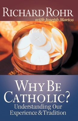 Book cover for Why be Catholic?