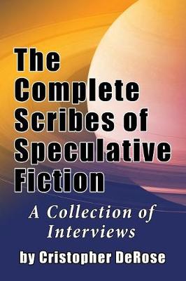 Book cover for The Complete Scribes of Speculative Fiction