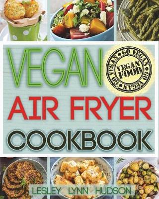 Book cover for Vegan Air Fryer Cookbook