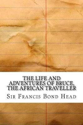 Book cover for The Life and Adventures of Bruce, the African Traveller