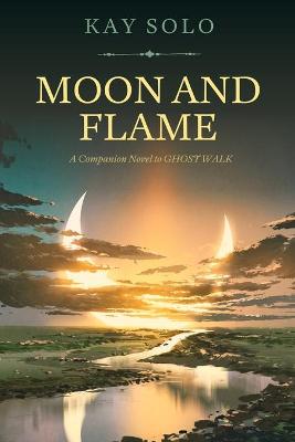 Cover of Moon and Flame