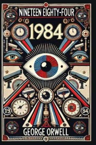 Cover of Nineteen Eighty-Four(Laminated Hardback with Jacket)