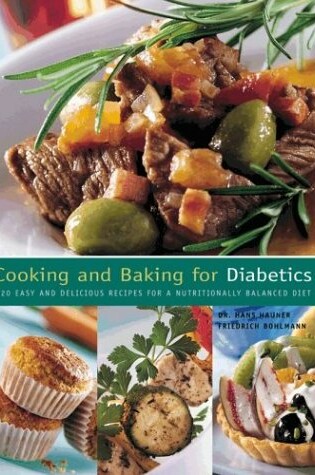 Cover of Cooking and Baking for Diabetics