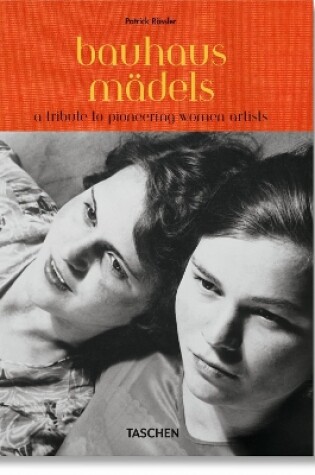 Cover of Bauhausmädels. A Tribute to Pioneering Women Artists