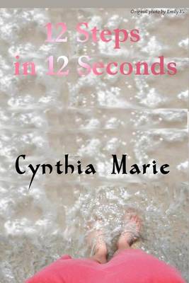 Book cover for 12 Steps in 12 Seconds