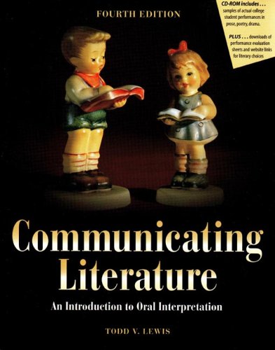 Book cover for COMMUNICATING LITERATURE: AN INTRODUCTION TO ORAL INTERPRETATION