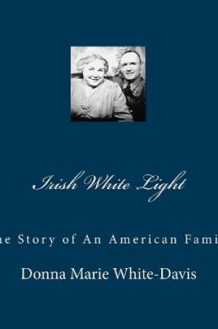 Cover of Irish White Light