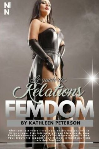 Cover of Le guide des relations FemDom