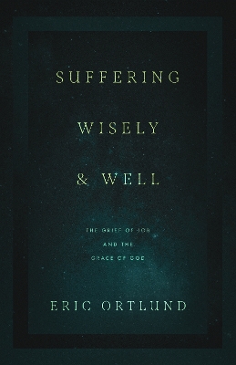 Cover of Suffering Wisely and Well