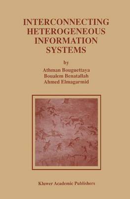 Book cover for Interconnecting Heterogeneous Information Systems