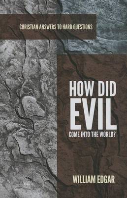 Book cover for How Did Evil Come into the World?