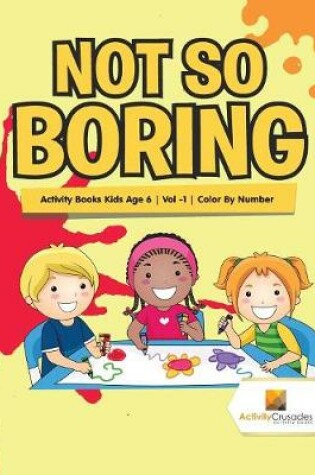 Cover of Not So Boring