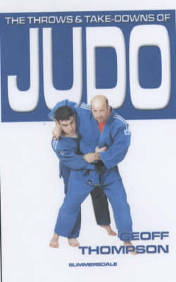 Book cover for The Throws and Takedowns of Judo