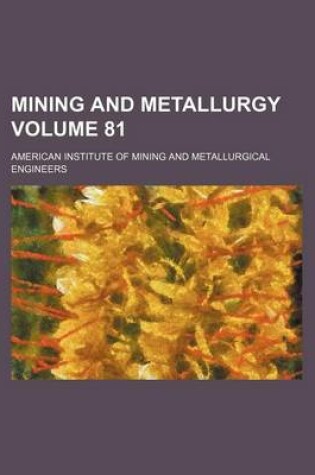 Cover of Mining and Metallurgy Volume 81