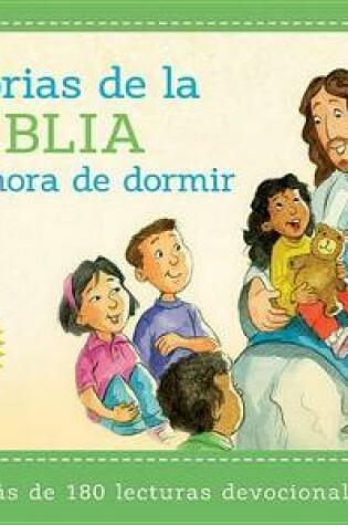Cover of Historias B�blicas Para La Hora de Dormir