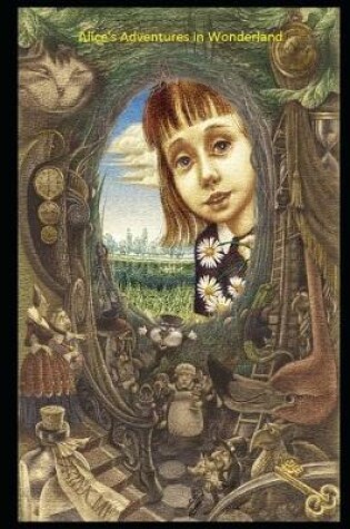Cover of Alice's Adventures in Wonderland Annotated Book