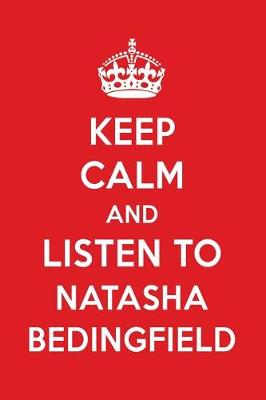 Book cover for Keep Calm and Listen to Natasha Bedingfield