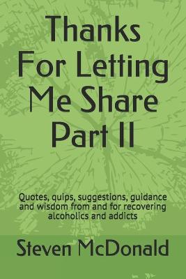 Book cover for Thanks For Letting Me Share Part II