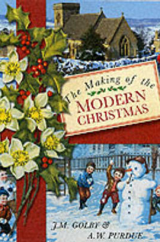 Cover of The Making of the Modern Christmas