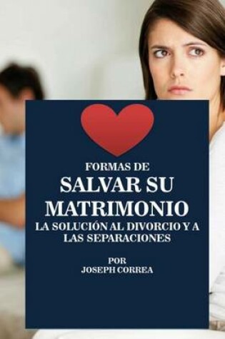 Cover of Formas de Salvar Su Matrimonio