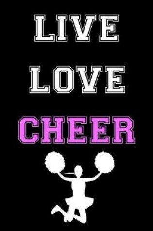 Cover of Live Love Cheer