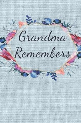 Cover of Grandma Remembers