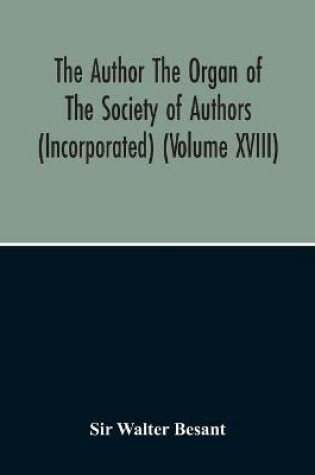 Cover of The Author The Organ Of The Society Of Authors (Incorporated)