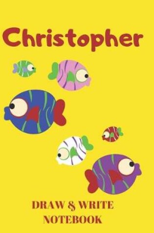 Cover of Christopher Draw & Write Notebook