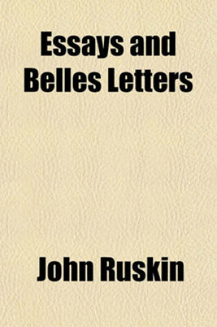 Cover of Essays and Belles Letters