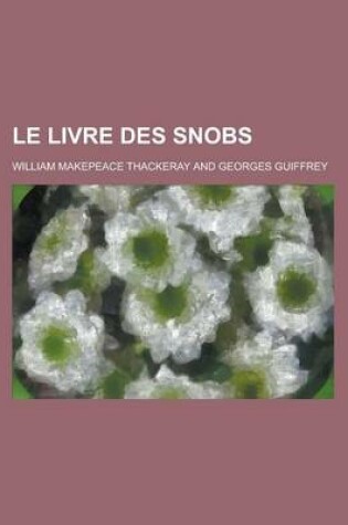 Cover of Le Livre Des Snobs