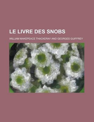 Book cover for Le Livre Des Snobs