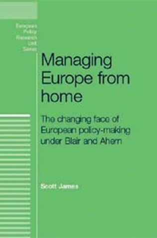 Cover of Managing Europe from Home