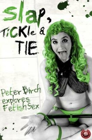 Cover of Slap, Tickle and Tie