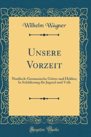 Cover of Unsere Vorzeit