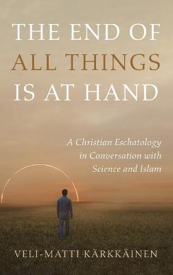 Book cover for The End of All Things Is at Hand