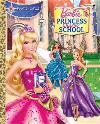 Book cover for Princess Charm School Big Golden Book (Barbie)