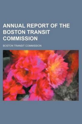 Cover of Annual Report of the Boston Transit Commission