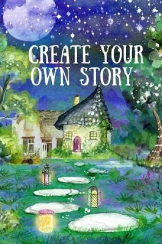 Cover of Create Your Own Story