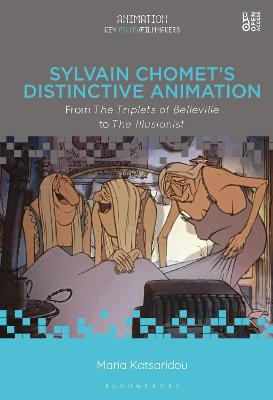 Cover of Sylvain Chomet’s Distinctive Animation