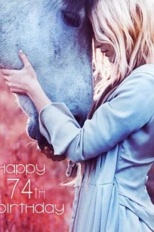 Cover of Happy 74th Birthday