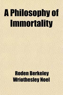 Book cover for A Philosophy of Immortality