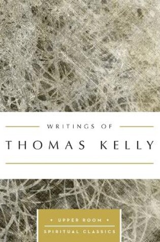 Cover of Writings of Thomas Kelly