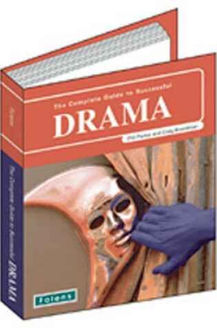 Cover of The Complete Guide to Successful Drama