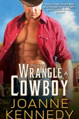 Cover of How to Wrangle a Cowboy