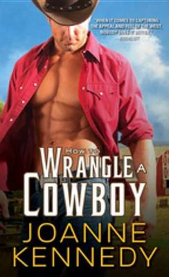 Book cover for How to Wrangle a Cowboy