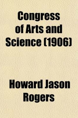 Cover of Congress of Arts and Science Volume 4; Universal Exposition, St. Louis, 1904