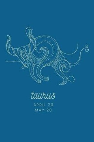 Cover of Taurus - April 20 May 20