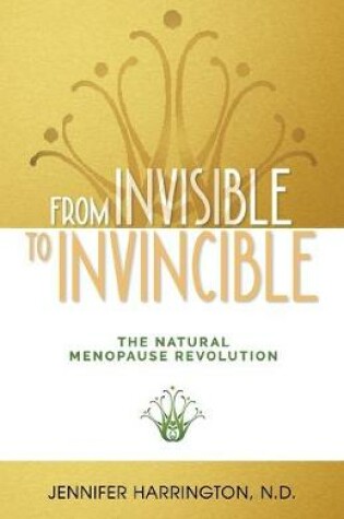 Cover of From Invisible To Invincible